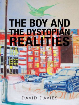 cover image of The Boy and the Dystopian Realities